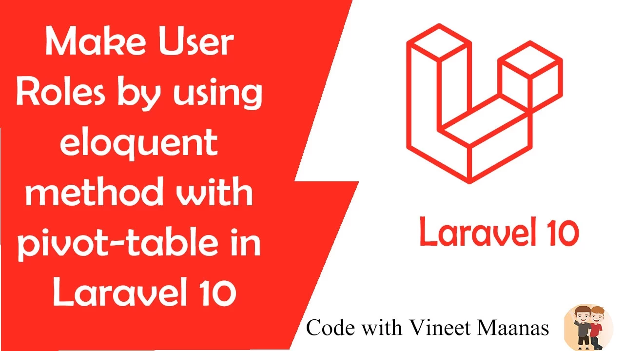 https://developercodez.com/public/index.php/post/1681740217/make-user-roles-by-using-eloquent-method-with-pivot-table-in-laravel-10