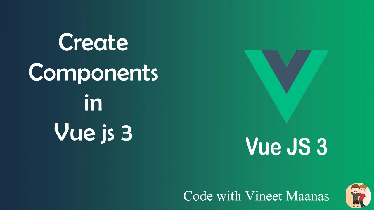 https://developercodez.com/public/index.php/post/1690224693/create-components-in-vue-js-3